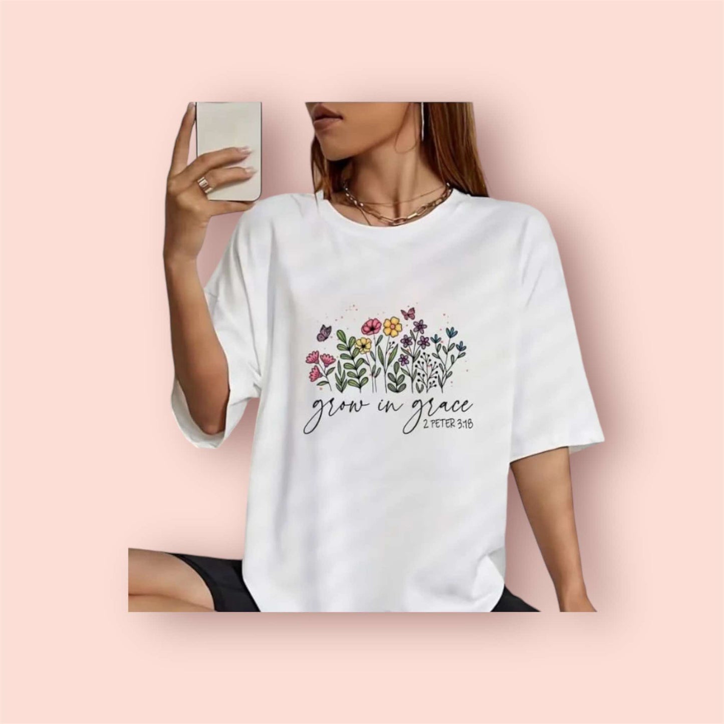 Grow in Grace- T-Shirt